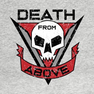 Death from above T-Shirt